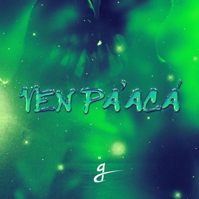 Ven Pa' Acá - Single