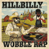 Jeff Suits - Hillbilly Wobble Rap  artwork