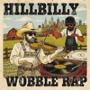 Jeff Suits - Hillbilly Wobble Rap