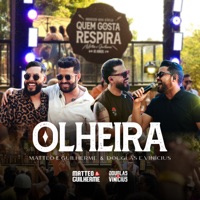 Olheira (Ao Vivo) - Single - Matteo & Guilherme & Douglas & Vinicius