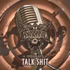 Talk Shit - Single