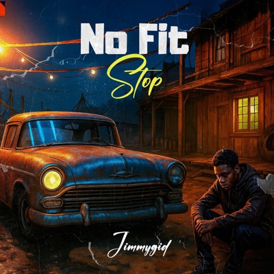 No Fit Stop - Single