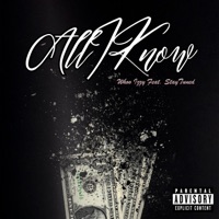 All I Know (feat. StayTuned) - Single - Whoo Izzy