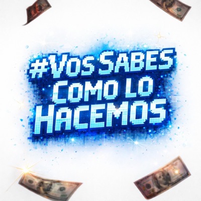 #VosSabesComoLoHacemos - Single