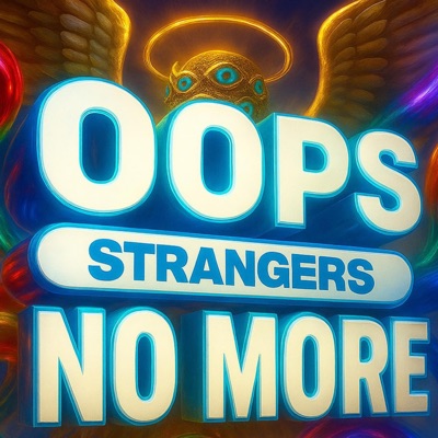 Strangers No More