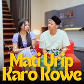 Mati Urip Karo Kowe (feat. Bebe syabella) [Keroncong] artwork