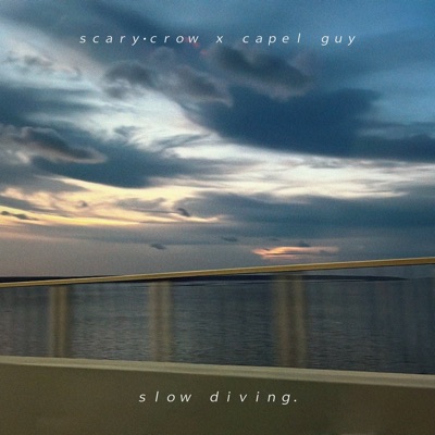 Slow Diving (feat. Capel Guy) - Single