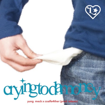 Cryingtodamoney - Single