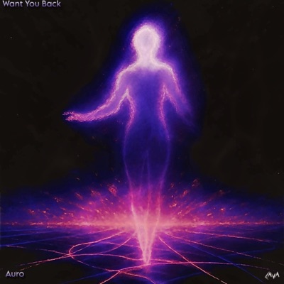 Want You Back (feat. Auro) - Single