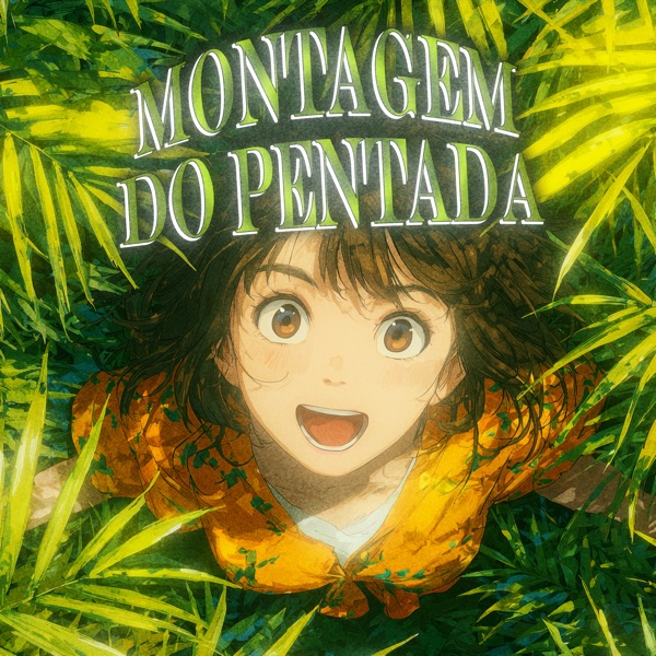 Montagem Do Pentada (feat. dxmnbroo) - Single