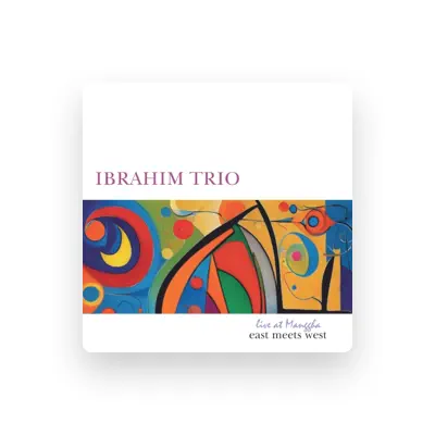 Listen to Ibrahim Trio, watch music videos, read bio, see tour dates & more!