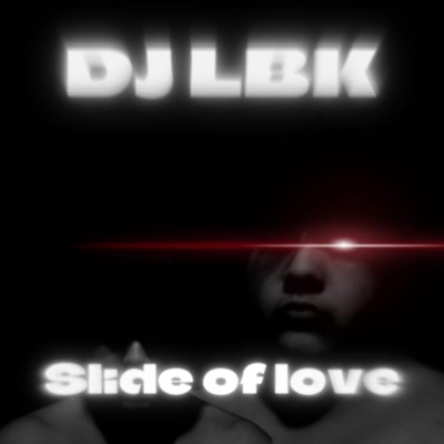 Slide of Love - Single