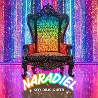 Soy Drag Queer (feat. Anthony Hansen) - Single - Naradiel