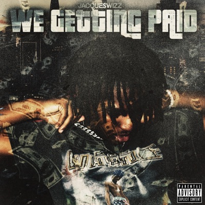 We Getting Paid - Single