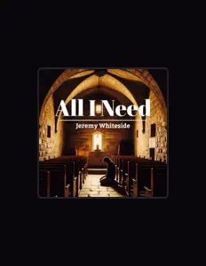 Jeremy Whiteside सुनें, म्यूज़िक वीडियो देखें, बायो पढ़ें, दौरे की तारीखें और बहुत कुछ देखें!