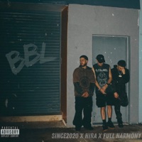 BBL - Single - Since2020, Hira & Full Harmony