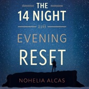 The 14-Night Evening Reset (Unabridged) - Nohelia Alcas