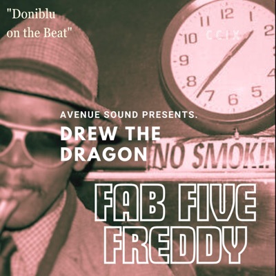 Fab Five Freddy - Single