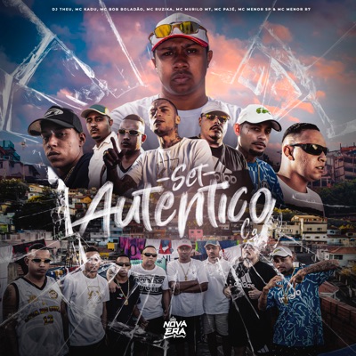 Set Autentico C.A (feat. Mc Menor R7, MC Menor SP, MC Pajé & MC Bob Boladão) - Single
