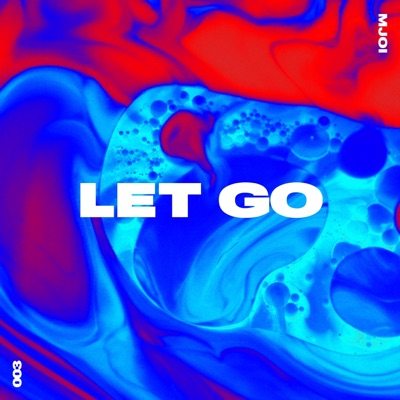 Let Go - Single