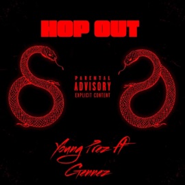 Hop Out (feat. Geenez) Young Prez