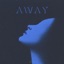 Away - Single