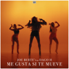 Me Gusta Si Te Mueve (feat. Dago H.) [Edit Mix] - Joe Berte'