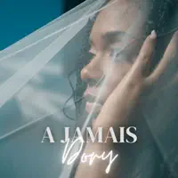 A jamais — DORY