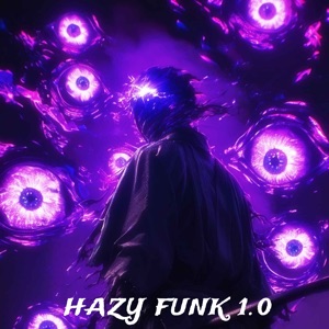 Hazy Funk 1.0 (Slowed)