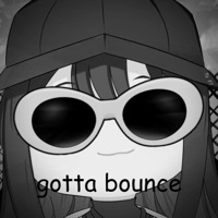 I GOTTA BOUNCE! - Single - lonkism
