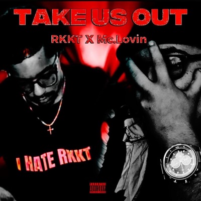TAKE US OUT (feat. Mc.lovin) - Single