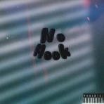 No hook (feat. E-KYD & Lo.Tyde) - Single