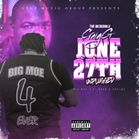 June 27th Unplugged (feat. Big Moe) - Single - Craig G