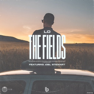 The Fields (feat. Joel Stewart)