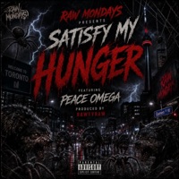 Satisfy My Hunger (feat. Peace Omega) - Single - Rawty Raw