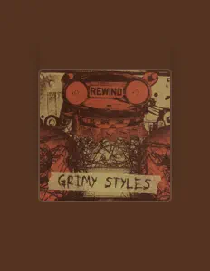 Dengarkan Grimy Styles, tonton video musik, baca bio, lihat tanggal tur & lainnya!