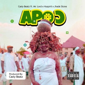 Apoɔ (feat. Casty beatz, Mr.Lord & Hyspirit) Jhade Stone