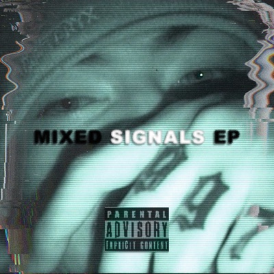 Mixed Signals - EP