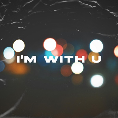 i'm with u - Single
