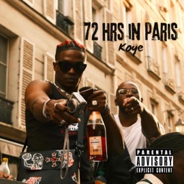 72hrs in Paris (feat. Tweeko & OXI) Koye