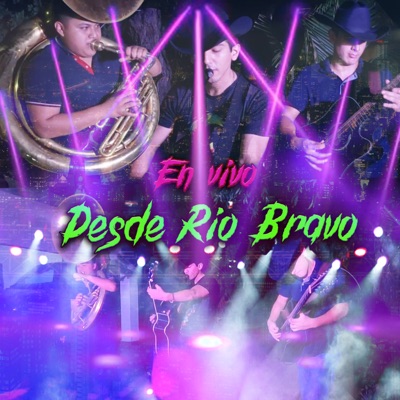 En Vivo Desde Río Bravo - Single