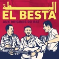 Ach bia ma ysir / Bent el 3am / Ma nwelich (Live) by El Besta