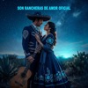 Son rancheras de amor Oficial - Te extrañare en silencio
