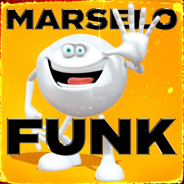 MARSELO FUNK - EP