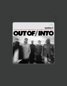 Out Of/Intoを聴いたり、ミュージックビデオを鑑賞したり、経歴やツアー日程などを確認したりしましょう！