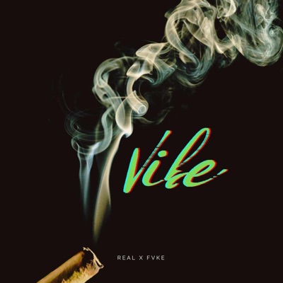 Vibe (feat. F.V.K.E.) - Single