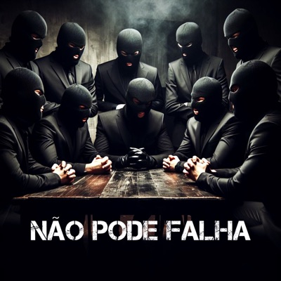 Não Pode Falha - Single