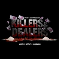 Killers & Dealers (feat. Dj D-Train & Stunna) - Single - SP500