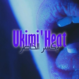 Yakser El 5a6er UkimiHeat