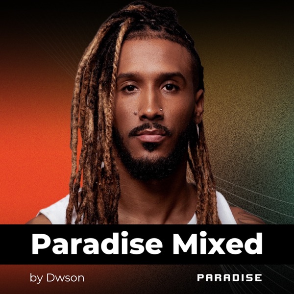 Paradise Mixed (DJ Mix)